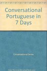 Conversational Portuguese in Seven Days