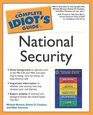 Complete Idiot's Guide to National Security