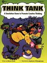 Think Tank A Simulation Game to Promote Creative Thinking