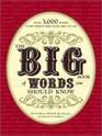 The Big Book of Words You Should Know Over 3000 Words Every Person Should be Able to Use