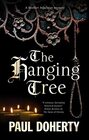 The Hanging Tree (Sorrowful Mysteries of Brother Athelstan, Bk 21)