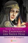 Das Zauberbuch der Freien Hexe Geschichte  Werkzeug