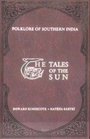 Folklore of Southern India or Tales of the Sun