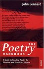 The Poetry Handbook A Guide to Reading Poetry for Pleasure and Practical Criticism