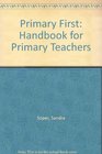 Primary First Handbook for Primary Teachers