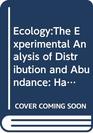 Ecology The Experimental Analysis of Distribution and Abundance Hands on Field Package