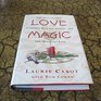 Love magic The way to love through rituals spells and the magical life