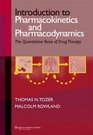 Introduction to Pharmacokinetics and Pharmacodynamics The Quantitative Basis of Drug Therapy