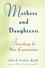 Mothers and Daughters Searching for New Connections