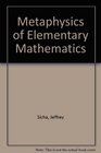 A Metaphysics of Elementary Mathematics