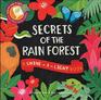 Secrets of the Rainforest A ShineaLight Book