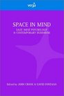 Space in Mind EastWest Psychology and Contemporary Buddhism