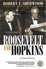 Roosevelt and Hopkins An Intimate History