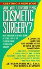Are You Considering Cosmetic Surgery