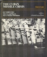 The Cuban Missile Crisis October 1962 The US and Russia Face a Nuclear Showdown The US and Russia Face a Nuclear Showdown