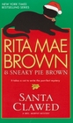 Santa Clawed (Mrs. Murphy, Bk 17)