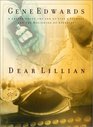 Dear Lillian A Letter About the End of Life's Journey and the Beginning of Eternity