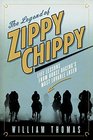 The Legend of Zippy Chippy Life Lessons from Horse Racing's Most Lovable Loser