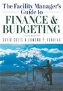 The Facility Manager's Guide to Finance  Budgeting