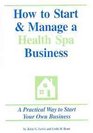 How to Start and Manage a Health Spa