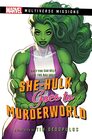 SheHulk goes to Murderworld A Marvel Multiverse Missions Adventure Gamebook