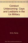 Conduct Unbecoming Gays  Lesbians in the US Military
