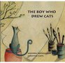 The Boy Who Drew Cats