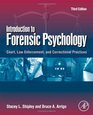 Introduction to Forensic Psychology Third Edition Court Law Enforcement and Correctional Practices