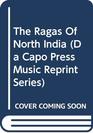 The Ragas of North India