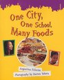 One City One School Many Foods