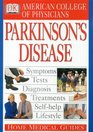 American College of Physicians Home Medical Guide Parkinson's Disease