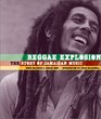 Reggae Explosion  The Story of Jamaican Music