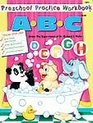 The Preschool Practice Workbook of ABC