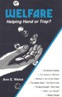 Welfare Helping Hand or Trap