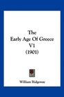 The Early Age Of Greece V1