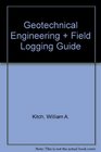 GEOTECHNICAL ENGINEERING LAB MANUAL WITH FIELD LOGGING GUIDE
