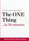 The ONE Thing in 30 Minutes  The Expert Guide to Gary Keller and Jay Papasan's Critically Acclaimed Book