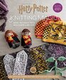 Harry Potter Knitting Magic More Patterns From Hogwarts and Beyond An Official Harry Potter Knitting Book