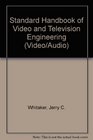 Standard Handbook of Video and Television Engineering