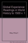 Global Experience Readings in World History to 1500 v 1