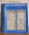 Age of spirituality Late antique and early Christian art third to seventh century  catalogue of the exhibition at the Metropolitan Museum of Art November 19 1977 through February 12 1978