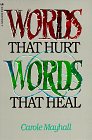Words That Hurt Words That Heal