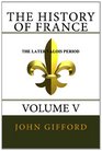 The History of France  Volume V