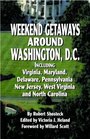 Weekend Getaways Around Washington DC Including Virginia Maryland Delaware Pennsylvania New Jersey West Virginia and North Carolina