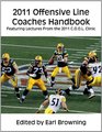 2011 Offensive Line Coaches Handbook Featuring Lectures From the 2011 COOL Clinic