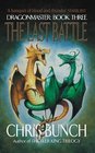 The Last Battle (Dragonmaster, Bk 3)