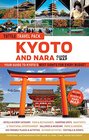 Kyoto and Nara Tuttle Travel Pack  Your Guide to Kyoto's Best Sights for Every Budget