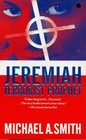 Jeremiah: Terrorist Prophet (Jeremiah, Bk 1)