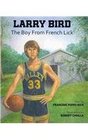 Larry Bird The Boy from French Lick