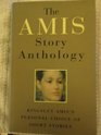 The Amis Story Anthology
